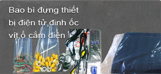 Túi HDPE đựng linh kiện điện tử - Bao Bì Minh Nhựt - Công Ty TNHH Bao Bì Minh Nhựt